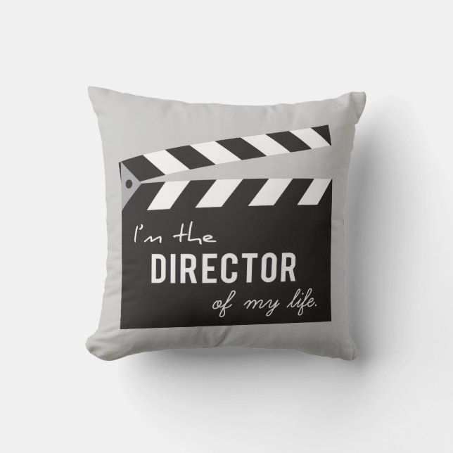 Coussin Je suis le réalisateur de mon clap de vie (Recto)