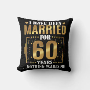 Coussin Je suis marié depuis 60 ans 60e anniversaire de m