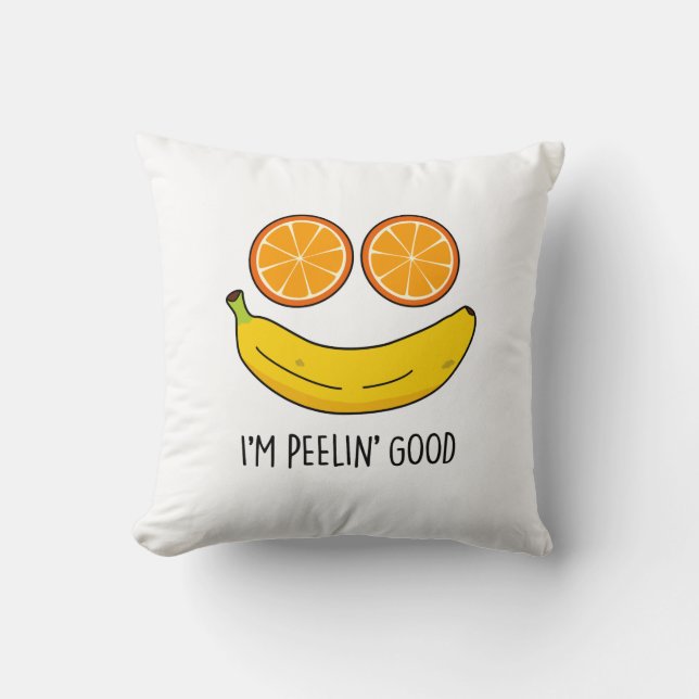 Coussin Je suis Peelin Bon Amusant Fruit Pun (Recto)