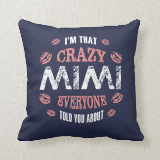 Coussin Je suis que Mimi fou…