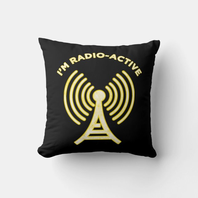 Coussin Je suis Radio-Active (Recto)