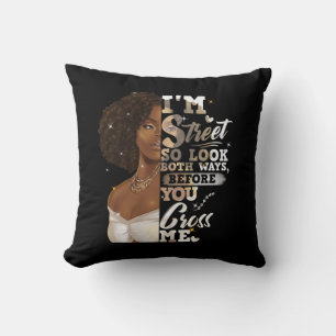 Coussin Je suis Rue Alors Regardez Les Deux Voies, Avant D
