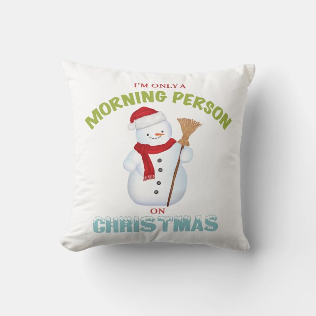 Coussin Je suis seulement une personne de matin sur le (Recto)