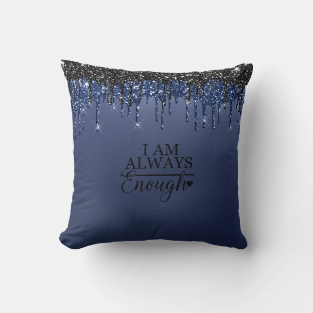 Coussin "Je Suis Toujours Assez" Inspirational Throw oreil (Recto)