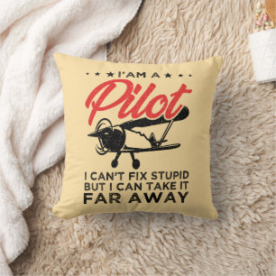 Coussin Je suis un pilote que je ne peux pas réparer un pi
