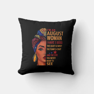 Coussin Je Suis Une Femme D'Août J'Ai 3 Côtés Août