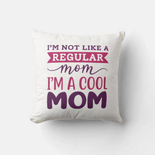Coussin Je suis une maman Cool
