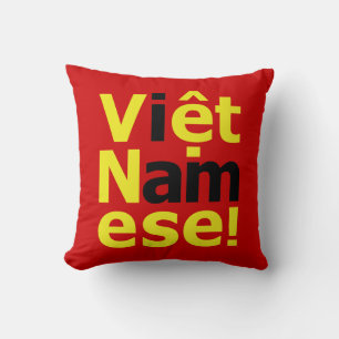Coussin je suis Viêt Namese !