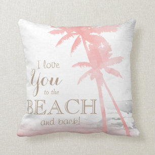 Coussin Je t'aime à la plage et à l'arrière du bois de pal