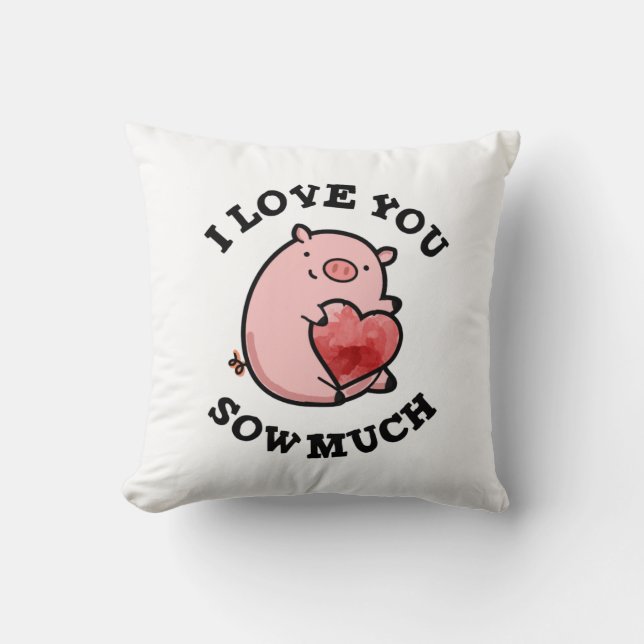 Coussin Je T'Aime Coudre Beaucoup Drôle Pun De Cochon (Recto)