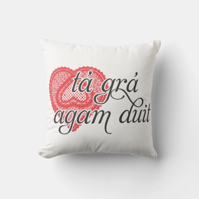 Coussin Je t'aime dans l'Irlandais - duit d'agam de grá de (Recto)