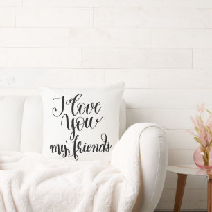 Coussin Je t'aime mes amis
