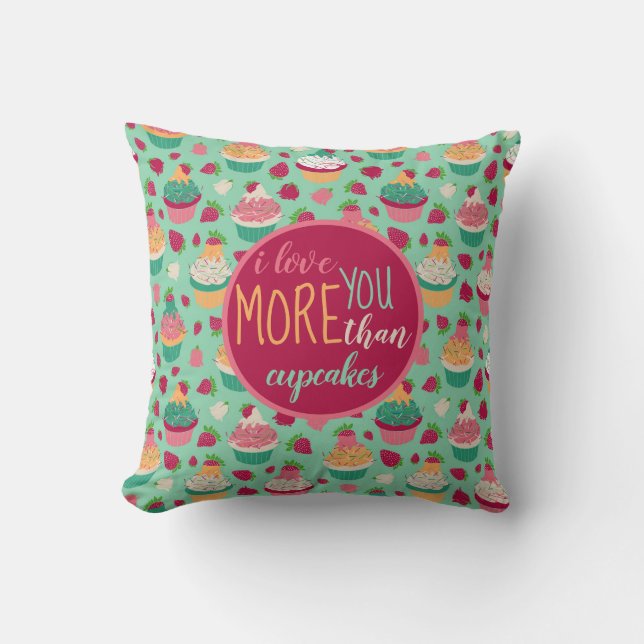 Coussin Je T'Aime Plus Que Des Cupcakes Qui Lettrent Motif (Recto)