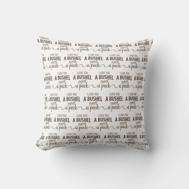 COUSSIN ***JE T'AIME UN BUSHEL ET UN COUP D'OEIL*** JETTE  (Recto)