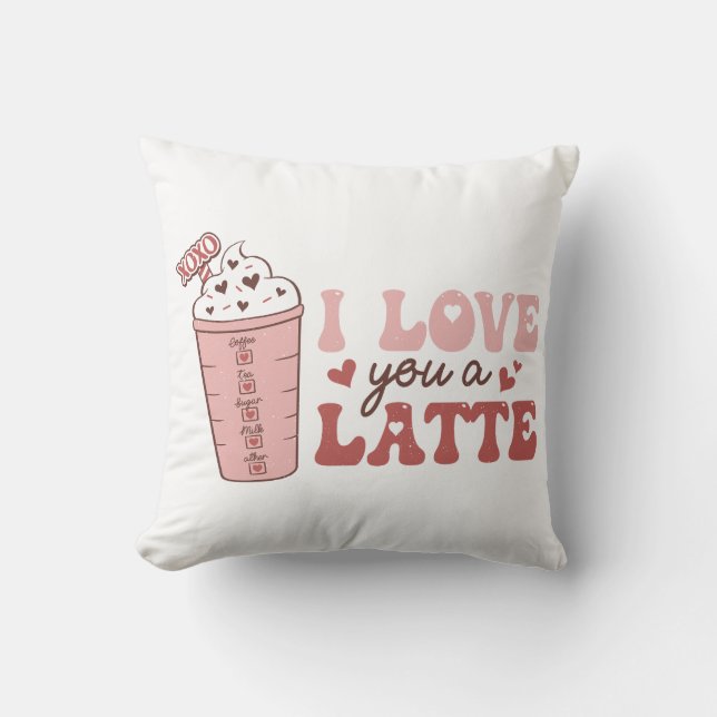 Coussin Je T'Aime Un Latte (Recto)