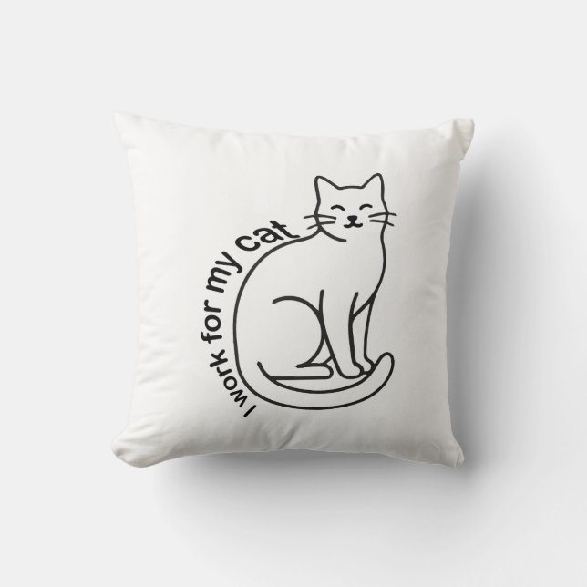 Coussin Je travaille pour mon chat – Citation drôle pour l (Recto)