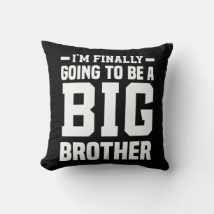 Coussin Je vais enfin devenir un Big Brother
