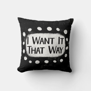 Coussin Je Veux Ça Comme Jeter De L'Oreiller