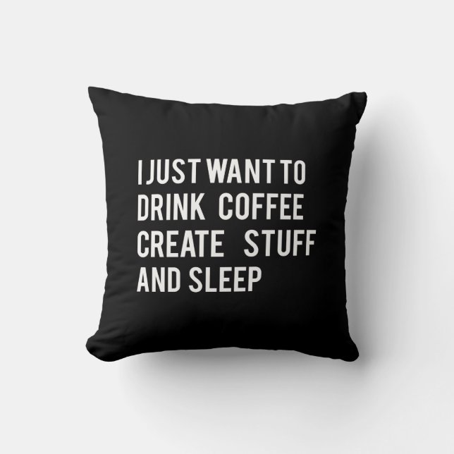 Coussin Je veux juste boire du café (Recto)