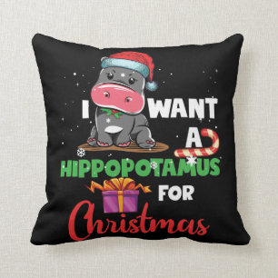 Coussin Je Veux Un Hippopotame Pour Noël Hippo De Noël