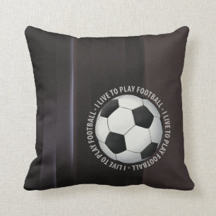 Coussin Je vis pour jouer le fanatique du football