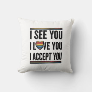 Coussin Je vous vois, je vous aime, je vous accepte, fière