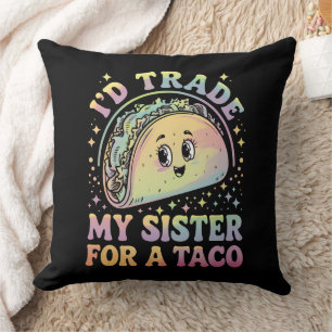Coussin J'échangerais ma soeur contre un Taco Cinco De May