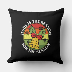 Coussin Jésus Est La Raison De La Saison