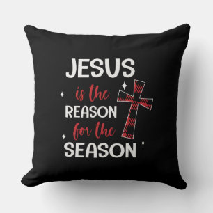 Coussin Jésus Est La Raison De La Saison