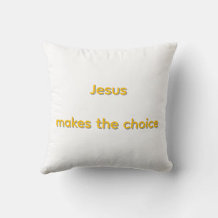Coussin Jésus fait le choix