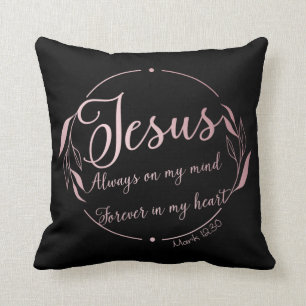 Coussin JÉSUS : Toujours dans mon esprit pour toujours da