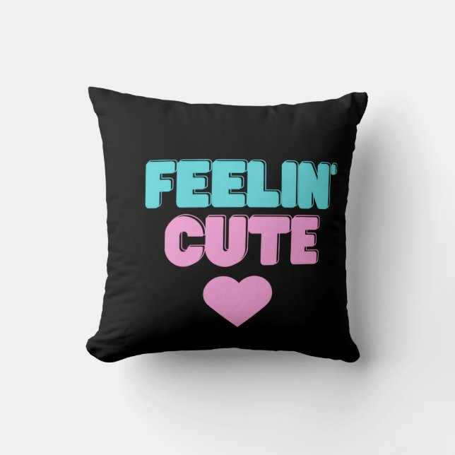 Coussin Jeté Feeling Cute | Décoration de Maison E (Recto)