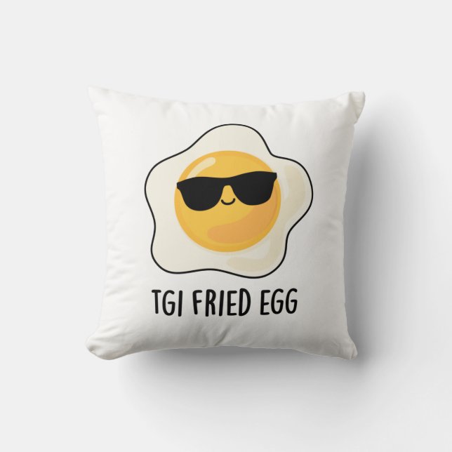 Coussin Jeu d'Oeuf frit TGI Funny Food Pun (Recto)