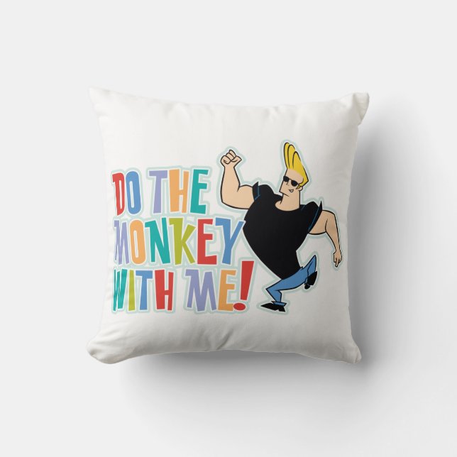 Coussin Johnny Bravo - Do The Monkey With Me! (Recto)
