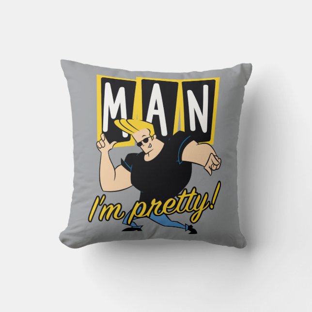 Coussin Johnny Bravo - Man I'm Pretty (Recto)