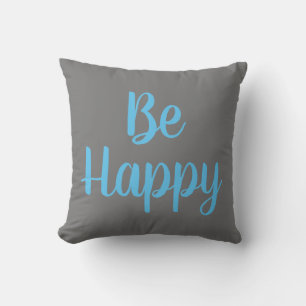 Coussin jolie BE HAPPY typographie  