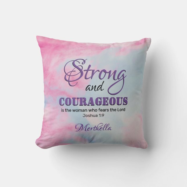 Coussin Joshua 1:9 Chrétienne FORTE ET COURAGEUSE (Recto)