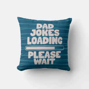 Coussin Jote Texte Design Papa Joke Chargement S'Il Vous P