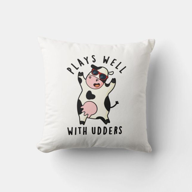 Coussin Joue Bien Avec Les Udders Funny Cow Pun (Recto)