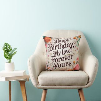 Coussin Joyeux Anniversaire, Mon Amour ! Pour toujours