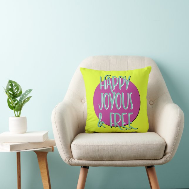 Coussin Joyeux et gratuit Slogan de récupération (Chaise)