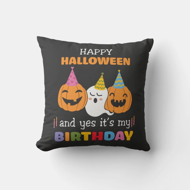 Coussin Joyeux Halloween et oui c'est mon anniversaire (Recto)