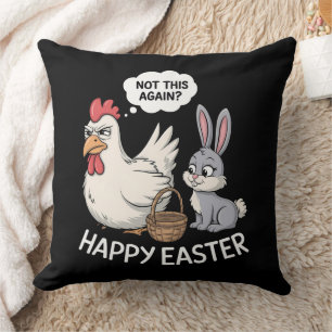 Coussin Joyeux lapin lapin de Pâques poulet pas encore ça