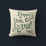 Coussin Joyeux Yule Yall Southern Christmas Winter Solstic<br><div class="desc">Elégant et amusant "Happy Yule,  Y'all" cite coussin en vert sur la texture de lin simulée et côté inverse en vert simulé texture de lin. Parfait pour le solstice de Noël du sud ou de l'hiver païen !</div>
