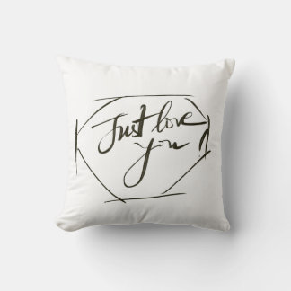 Coussin "Jus love you" lancer l'oreiller