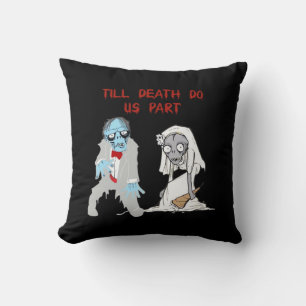 Coussin Jusqu'à ce que la mort nous sépare Mariage zombie