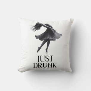 Coussin Just Drunk Design Fille d'Enterrement de Vie de