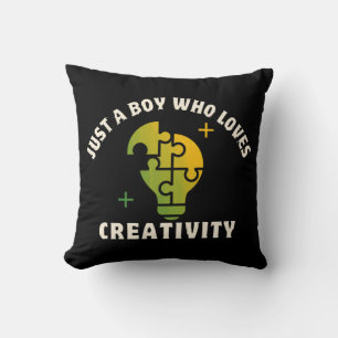 Coussin juste un garçon qui aime la créativité