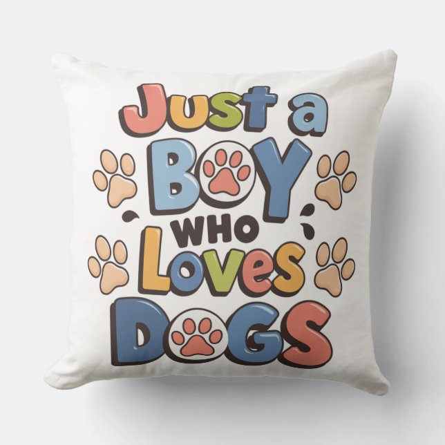 Coussin Juste un garçon qui aime les chiens | Cosy & Soft  (Recto)