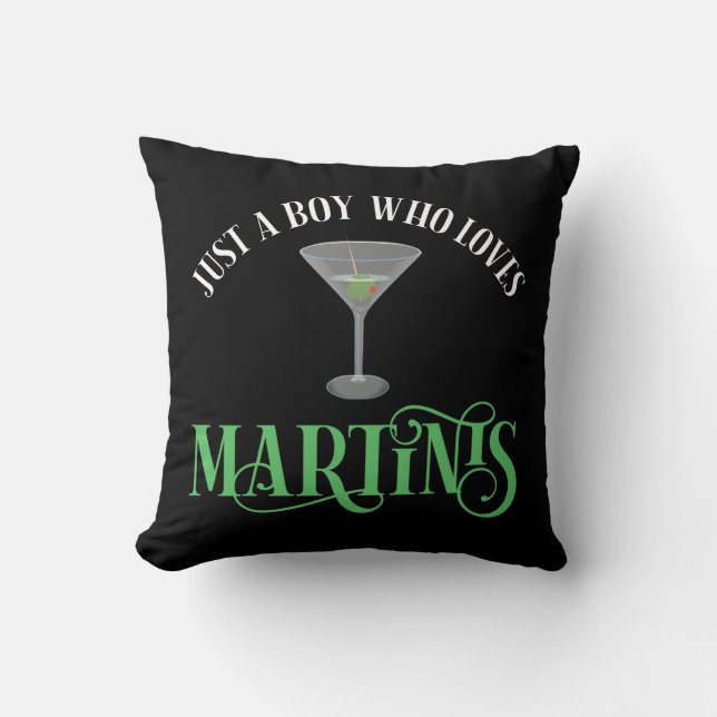 Coussin Juste Un Garçon Qui Aime Les Martinis (Recto)